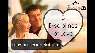 Tony and Sage Robbins  The 5 Disciplines of ♥Love♥  How To Have A Great Relationship [upl. by Akenor]