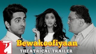 Bewakoofiyaan  Official Trailer  Ayushmann Khurrana  Sonam Kapoor [upl. by Glass]