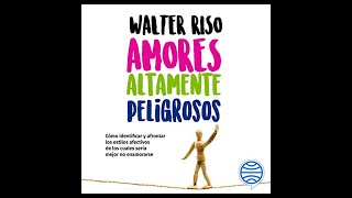 Ama y no sufras Audiolibro 🎧 de Walter Riso [upl. by Mccreary339]