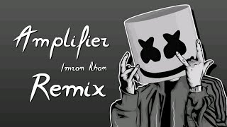 Amplifier Imran Khan Remix [upl. by Pamelina]