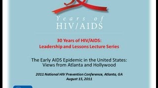 The Early AIDS Epidemic in the United States Views from Atlanta and Hollywood [upl. by Anastase]