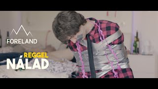 Foreland  Reggel nálad Official Music Video [upl. by Ranson377]