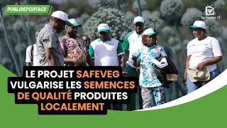 Publireportage  Le projet SafeVeg vulgarise les semences de qualité produites localement [upl. by Enieledam]