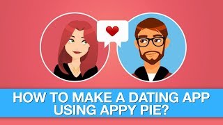 How to create a dating app using Appy Pie  Lesson 18 [upl. by Dody]