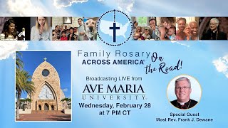 Family Rosary Across America  LIVE at Ave Maria University  Wednesday February 28 2024 [upl. by Atoked]