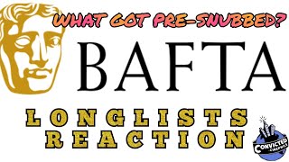 2024 BAFTA LONGLISTS LIVE REACTION What got presnubbed [upl. by Ettevram]