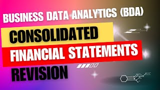 BUSINESS DATA ANALYTIC BDA CPA CONSOLIDATED FINANCIAL STATEMENTSREVISION [upl. by Gib689]