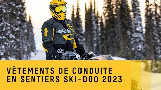 Vêtements de conduite en sentiers SkiDoo 2023 [upl. by Yniar]