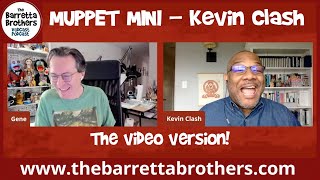 Episode48 Muppet Mini  Kevin Clash [upl. by Oilcareh]