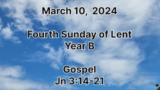 March 10 2024  4th Sunday of Lent Year B [upl. by Mcquade]