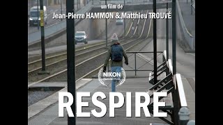 RESPIRE le film maintenant en streaming [upl. by Ahsiniuq]