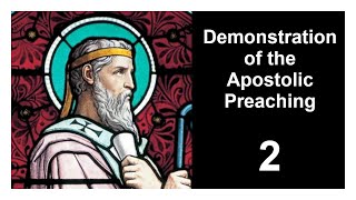 Demonstration of the Apostolic Preaching by Irenaeus  Part 2 [upl. by Nnayt]