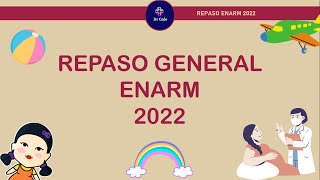 REPASO GENERAL ENARM 2022 1 GyO  PEDIATRÍA [upl. by Amuh]