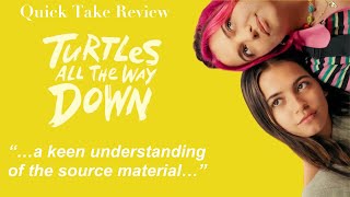 Turtles All the Way Down  Movie Review  Isabela Merced  Cree   Hannah Marks [upl. by Lliw]