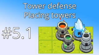 51 Unity Tower defense tutorial  placing towers [upl. by Yentroc]