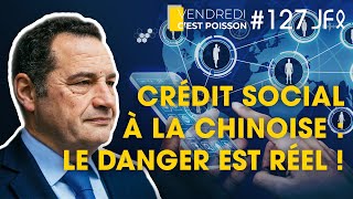 Crédit social à la chinoise  le danger est réel   VCP127 [upl. by Taka760]