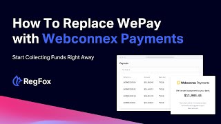 RegFox How to Replace WePay with the New Webconnex Payments [upl. by Aiuoqes]