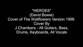 The Wallflowers Version  quotHeroesquot By David Bowie [upl. by Eseer]