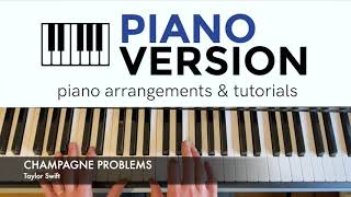 How to play CHAMPAGNE PROBLEMS by Taylor Swift  EASY piano tutorial [upl. by Wayne131]