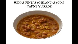 JUDÍAS PINTAS O BLANCAS CON CARNE Y ARROZ  COMIDA SANA [upl. by Eissahc]