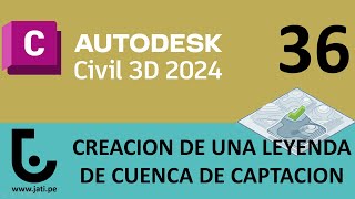 CURSO CIVIL 3D 2024  CLASE 36 CREACIÓN DE UNA LEYENDA DE CUENCA DE CAPTACIÓN [upl. by Teressa173]