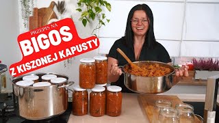 BIGOS Z KISZONEJ KAPUSTY BIGOS DO SŁOIKÓW NA ZIMĘ CO NA OBIAD JAK ZROBIĆ BIGOS [upl. by Becka943]