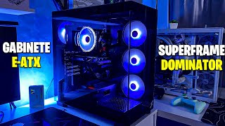 GABINETE SUPERFRAME DOMINATOR EATX GIGANTESCO COM 4 FANS ARGB BARATO PELO QUE ENTREGA [upl. by Viv]