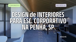 DESIGN de INTERIORES para ESPAÇO CORPORATIVO CONVIDATIVO em SP [upl. by Enej]