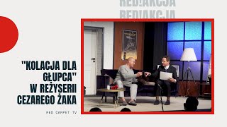 Cezary Żak wystawia quotKolację dla głupcaquot ⭐️ Red Carpet TV [upl. by Lletnohs]