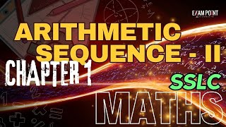 SSLC Mathematics Chapter 1  Arithmetic Sequence  Part 2  General Term amp Sum of n Terms of an AP [upl. by Erodisi]