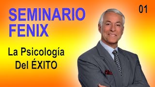 Capítulo 01 La Psicología Del Éxito  Seminario Fenix  Brian Tracy [upl. by Cheyne]