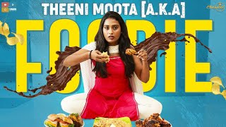 THEENI MOOTA AKA FOODIE  Poornima Ravi  Araathi  Tamada Media [upl. by Ellehcrad]