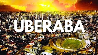 UBERABA MG  Uma das melhores cidades de Minas Gerais para viver [upl. by Grigson]