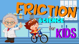 What is Friction  Types of Friction  Science for Kids [upl. by Coryden437]