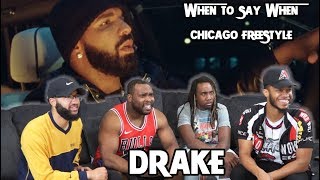 Drake  When to Say When amp Chicago Freestyle ReactionReview [upl. by Anaeirb]