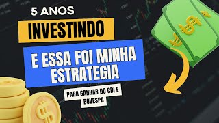 INVESTINDO E RECEBENDO DIVIDENDOS MAIS DE 5 ANOS ESSA FOI MINHA ESTRATEGIA VENCENDORA [upl. by Stichter]