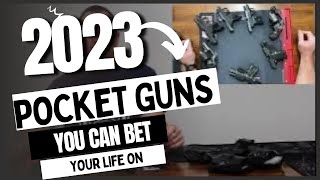 2023 Pocket guns you can bet your life on [upl. by Oina]