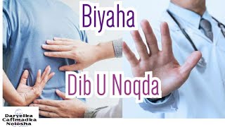 Biyuhuh dibay igu noqdaan dhabar xanuun iyo xiniinya xanuun baan ka qaadaa [upl. by Aynwat]