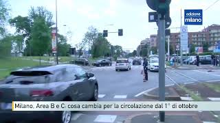 Milano Area B e C cosa cambia per la circolazione dal 1° di ottobre [upl. by Haerr682]