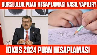 Bursluluk Sınavı Puan Hesaplaması Nasıl Yapılır 2024 İOKBS Puan hesaplama [upl. by Naji]