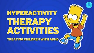 8 Amazing Hyperactivity Therapy Activities 2024  Treating Children With ADHD  Therapies for ADHD [upl. by Efi]