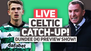 MIDWEEK MUST WIN FOR CELTIC  Live Celtic FC QampA Stream [upl. by Airdni]