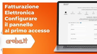 Fatturazione Elettronica  Configurare il pannello al primo accesso [upl. by Ahserb425]