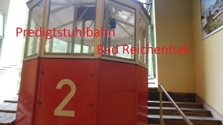 Bad Reichenhall Predigtstuhlbahn 2015 [upl. by Ydrah]