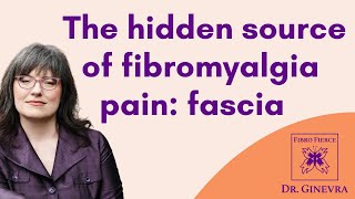 The hidden source of fibromyalgia pain fascia [upl. by Watkin]