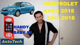 PROGRAMACIÓN DUPLICADO DE LLAVE CHEVROLET SAIL O NUEVO AVEO 2018 HANDY BABY III KIN CHIP SUPER CHIP [upl. by Hamlani]