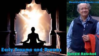 Early Trauma and Dreams by Donald Kalsched  part 2 Self help Audiobook [upl. by Westley]