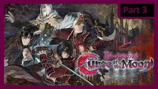 Bloodstained Curse of the Moon  Part 3 [upl. by Aciras]