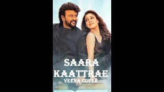 Saara Kaattrae  Veena Cover  Annaatthe  Rajinikanth  Nayanthara  Sid Sriram  Shreya Ghoshal [upl. by Caren]