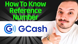 How To Know Your GCash Reference Number  QUICK GUIDE [upl. by Marwin572]